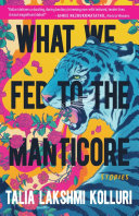 What_we_fed_to_the_manticore